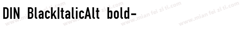 DIN BlackItalicAlt bold字体转换